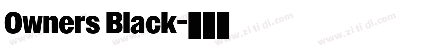 Owners Black字体转换 Owners Black字体转换
